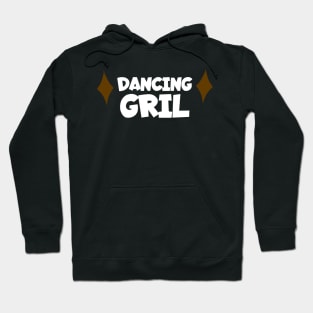 Dancing girl Hoodie